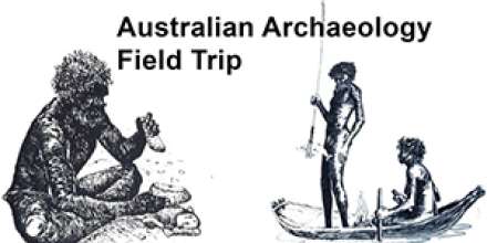 Australian Archaeology Field Trip