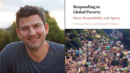  Professor Christian Barry of ANU, co-author of Responding to global poverty (CUP, 2016)
 
