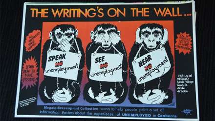  The Writing’s On the Wall, Unknown Artist 1985, Paper screen print printed in colour inks from two photo stencils, Megalo International Screenprint Collective, Ainslie, Canberra. 
 